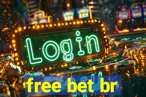 free bet br